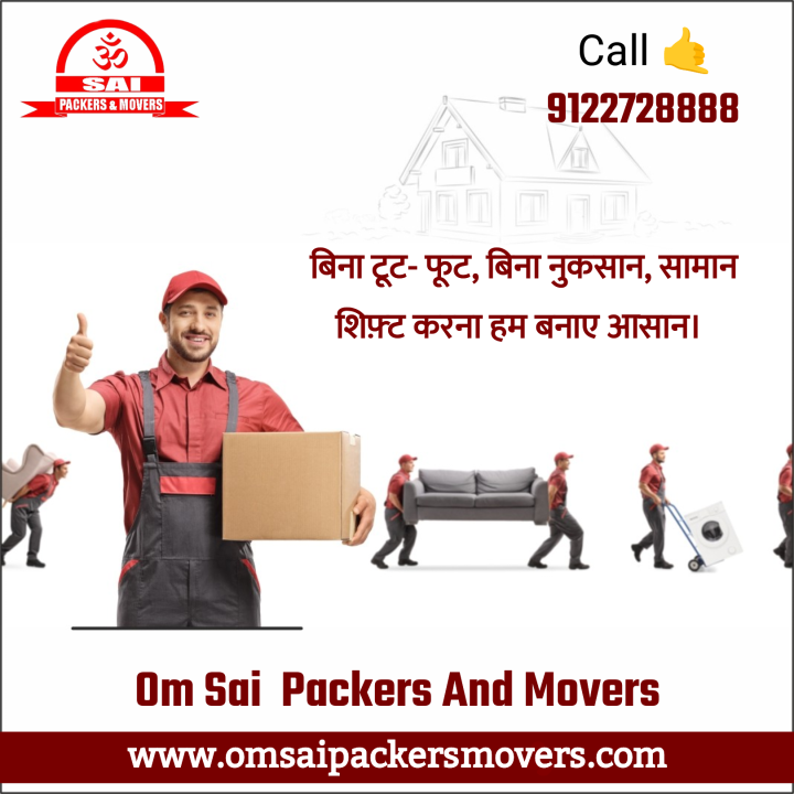 Packers And Movers in Sasaram Call us 9122738888 Om Sai Packers Movers