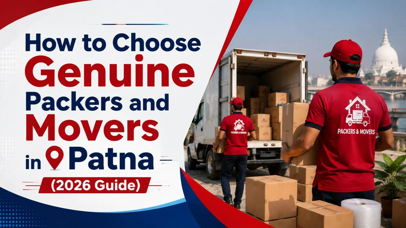 How to Choose Genuine Packers and Movers in Patna (2026)